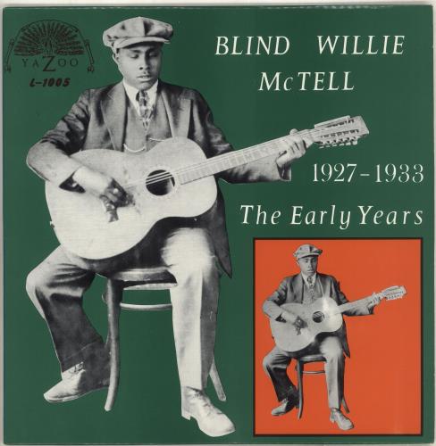 Blind Willie McTell The Early Years 1927 - 1933 US vinyl LP